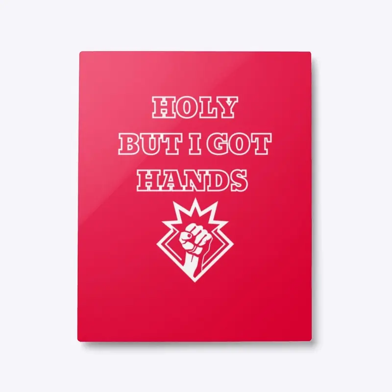 HOLY HANDS